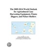 The 2009-2014 World Outlook for Agricultural Cane Harvesting Equipment, Potato Diggers, and Picker-Shellers door Inc. Icon Group International