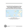 The 2007-2012 World Outlook for Farm Front and Rear Mounted Corn-And Cotton-Type Shank and Sweep Cultivators door Inc. Icon Group International