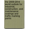 The 2009-2014 World Outlook for Industrial, Construction, and Maintenance Coatings and Traffic Marking Paints door Inc. Icon Group International