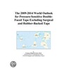 The 2009-2014 World Outlook for Pressure-Sensitive Double-Faced Tape Excluding Surgical and Rubber-Backed Tape door Inc. Icon Group International