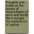 Thoughts and Notes on the Issues of Reconciliation of Work and Family Life in Europe. the Experience of Cyprus