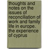 Thoughts and Notes on the Issues of Reconciliation of Work and Family Life in Europe. the Experience of Cyprus by Maria Kokkinou