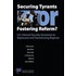 Securing Tyrants or Fostering Reform? U.S. Internal Security Assistance to Repressive and Transitioning Regimes