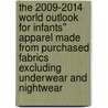 The 2009-2014 World Outlook for Infants'' Apparel Made from Purchased Fabrics Excluding Underwear and Nightwear door Inc. Icon Group International