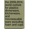 The 2009-2014 World Outlook for Plastics Dinnerware, Kitchenware, and Microwavable Ware Excluding Foam and Cups door Inc. Icon Group International