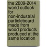 The 2009-2014 World Outlook for Non-Industrial Particleboard Made from Wood Products Produced at the Same Location door Inc. Icon Group International