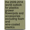 The 2009-2014 World Outlook for Plastics Grower Flowerpots and Accessories Excluding Foam and Wire-Coated Plastics door Inc. Icon Group International