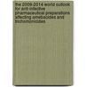 The 2009-2014 World Outlook for Anti-Infective Pharmaceutical Preparations Affecting Amebacides and Trichomonicides door Inc. Icon Group International