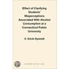 Effect of Clarifying Students'' Misperceptions Associated With Alcohol Consumption at a Connecticut Public University door C. Kevin Synnott