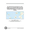 The 2007-2012 World Outlook for Hot-Rolling and Combination Hot-And-Cold-Rolling Mill Machinery Excluding Tube Rolling door Inc. Icon Group International