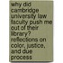 Why Did Cambridge University Law Faculty Push Me Out Of Their Library?  Reflections On Color, Justice, And Due Process