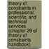 Theory of Constraints in Professional, Scientific, and Technical Services (Chapter 29 of Theory of Constraints Handbook)