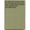 The 2009-2014 World Outlook for Manufacturing Men''s and Boys'' Cut and Sew Underwear and Nightwear from Purchased Fabric door Inc. Icon Group International