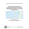 The 2007-2012 World Outlook for Engraving and Etching on Non-Precious Metal Hollowware, Flatware, and Cutlery Excluding Pewter door Inc. Icon Group International