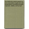 The 2009-2014 World Outlook for Non-Prescription Cough and Cold Preparations Excluding Lozenges, Capsules, Tablets, and Syrups door Inc. Icon Group International