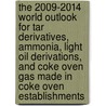 The 2009-2014 World Outlook for Tar Derivatives, Ammonia, Light Oil Derivations, and Coke Oven Gas Made in Coke Oven Establishments by Inc. Icon Group International