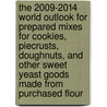 The 2009-2014 World Outlook for Prepared Mixes for Cookies, Piecrusts, Doughnuts, and Other Sweet Yeast Goods Made from Purchased Flour door Inc. Icon Group International