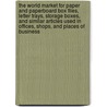 The World Market for Paper and Paperboard Box Files, Letter Trays, Storage Boxes, and Similar Articles Used in Offices, Shops, and Places of Business door Inc. Icon Group International