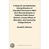 A Study Of Job Satisfaction Among Directors of Classified Personnel In Merit (Civil Service) Systems in California Public School Districts, County Off by Donald R. McCann