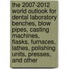 The 2007-2012 World Outlook for Dental Laboratory Benches, Blow Pipes, Casting Machines, Flasks, Furnaces, Lathes, Polishing Units, Presses, and Other by Inc. Icon Group International