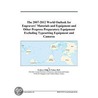 The 2007-2012 World Outlook for Engravers'' Materials and Equipment and Other Prepress Preparatory Equipment Excluding Typesetting Equipment and Camera door Inc. Icon Group International