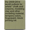 The 2009-2014 World Outlook for Artists'' Chalk and Crayons, Modeling Clay and Other Modeling Material, Tempera Colors, Fingerpaint, Block Printing Ink by Inc. Icon Group International