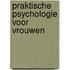 Praktische psychologie voor vrouwen