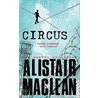 Circus door Alistair MacLean
