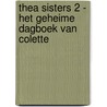 THEA SISTERS 2 - HET GEHEIME DAGBOEK VAN COLETTE door T. Stilton