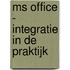 MS Office - integratie in de praktijk