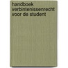 Handboek verbintenissenrecht voor de student by Unknown