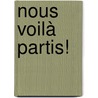 Nous voilà partis! by P.P.A. Macco