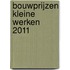 Bouwprijzen Kleine Werken 2011