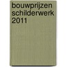 Bouwprijzen Schilderwerk 2011 by P.J.A.O.M. Moors