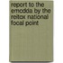 Report to the EMCDDA by the Reitox National Focal Point