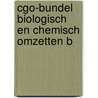 CGO-bundel Biologisch en chemisch omzetten B by Unknown