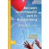 Basiswerk maatschappelijk werk en dienstverlening by Sylvia Birnie