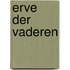Erve der vaderen