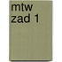 MTW ZAD 1