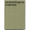 Verwachtingsvol onderwijs by A.M.L. van Wieringen