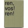 Ren, vos! ren! door Lizzy van Pelt