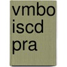 VMBO ISCD PRA door J. van Esch