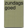 Zundags goed by R. Westerhuis