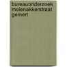 Bureauonderzoek Molenakkerstraat Gemert by T. Vanderhoeven