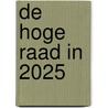 De Hoge Raad in 2025 door I. Giessen