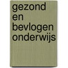 Gezond en bevlogen onderwijs door N.G.J. Boonstra
