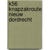 K56 Knapzakroute Nieuw Dordrecht by B. Boivin