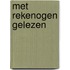 Met rekenogen gelezen