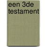 Een 3de testament door Onbekend