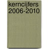 Kerncijfers 2006-2010 by P. Middleton